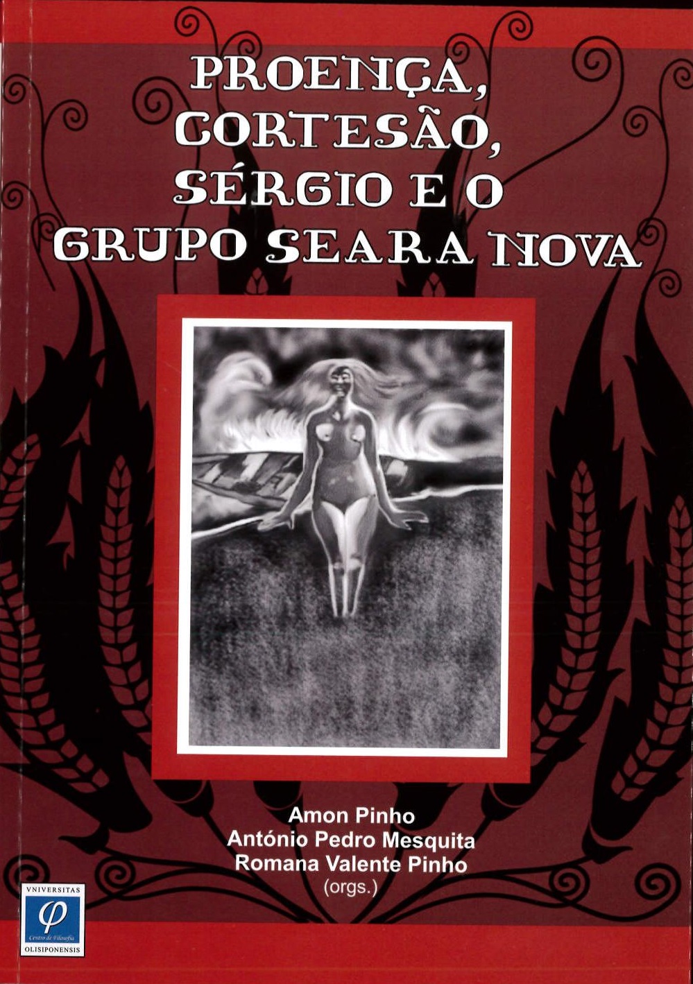 Proença, Cortesão, Sérgio e o Grupo Seara Nova