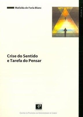 Crise do Sentido e Tarefa do Pensar