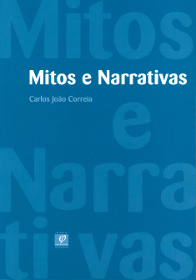 Mitos e Narrativas: Ensaios sobre a Experiência do Mal